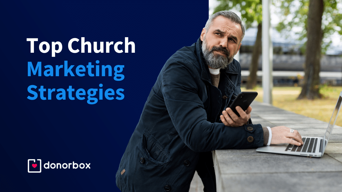 Church Marketing Strategies: 10 Ways to Grow Your Church