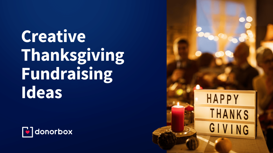 Thanksgiving Fundraising Ideas: 14 Ways to Raise More Money